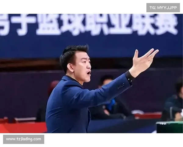 CBA主教练如何带领球队突破瓶颈提升战术水平与团队协作能力